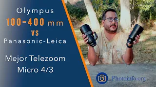 OLYMPUS 100-400mm vs PANASONIC-LEICA 100-400mm 🏆 PRUEBA a fondo CALIDAD ¿cuál es MEJOR?