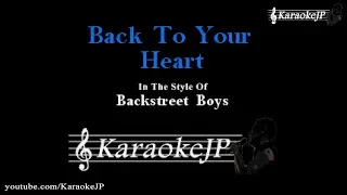 Back To Your Heart (Karaoke) - Backstreet Boys