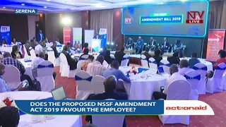 LIVE: ASSESSING THE NEW NSSF AMENDMENT BILL