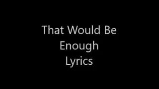 Hamilton: That Would Be Enough Lyrics