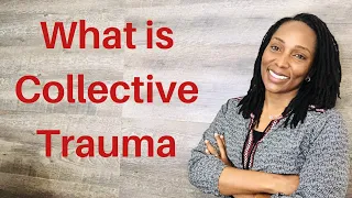 What is Collective Trauma