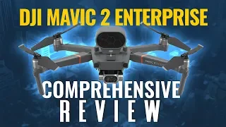 Mavic 2 Enterprise DUAL & ZOOM | EXTENSIVE REVIEW