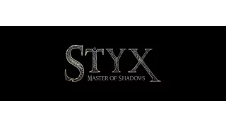 Styx: Master of Shadows // No commentary part 1