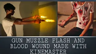 Gunshot with muzzle flash and blood wound effect video editing KINEMASTER tutorial