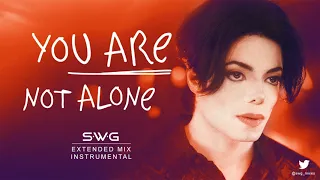 YOU ARE NOT ALONE (SWG Extended Mix Instrumental) - MICHAEL JACKSON (History)