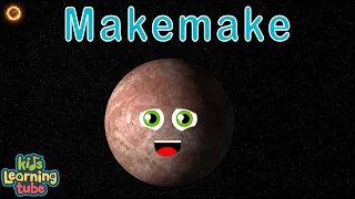 Dwarf Planet Song/Dwarf Planet Makemake Song