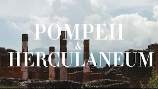 Pompeii & Herculaneum: Which should you visit when in Italy?