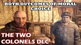Metro Exodus - The Two Colonels DLC - Both Moral Choice Options & Consequences