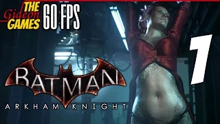 Прохождение Batman: Arkham Knight на Русском (Рыцарь Аркхема)[PС|60fps] - Часть 1 (Ночь начинается)
