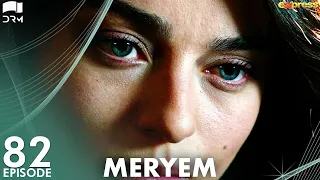 MERYEM - Episode 82 | Turkish Drama | Furkan Andıç, Ayça Ayşin | Urdu Dubbing | RO1Y