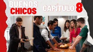 BUENOS CHICOS - CAPÍTULO 8 - Sin escapatoria, siguen presos de sus decisiones - #BuenosChicos