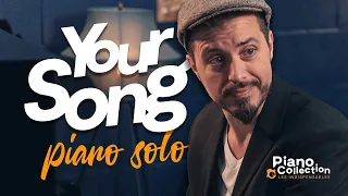 🎹 ELTON JOHN (Your Song) - COVER Piano SOLO (SONGBOOK Galagomusic) 🔥