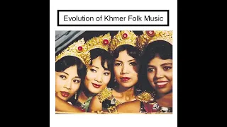 Evolution of Khmer Folk Music