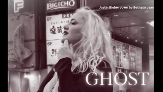 ghost - justin bieber cover