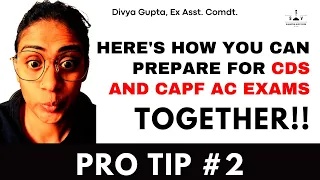 Pro Tip #2- Prepare for CDS and CAPF AC 2022 together? | Divya Gupta #savda #capf #cds #nda #shorts