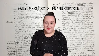 Mary Shelley and the Creation of "Frankenstein"