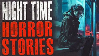 23 Scary Night Time Horror Stories