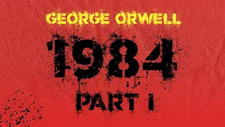 1984 - Part I - George Orwell