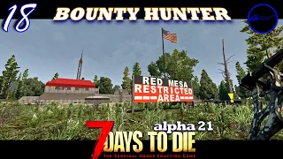 Tier 5 Quest: Red Mesa Compound — 7 Days to Die : bounty hunter - ep.18
