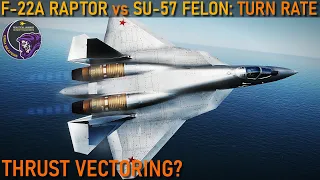 F-22 Raptor vs SU-57 Felon: Max Sustained Turn Rate | DCS WORLD