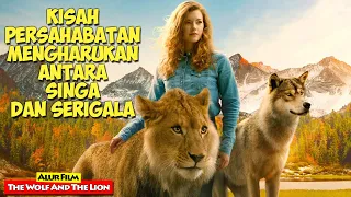 Persahabatan Mengharukan Antara Singa Dan Serigala | Alur Cerita Film