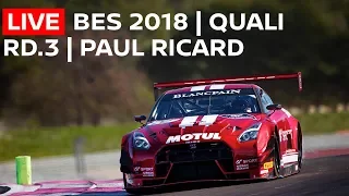 LIVE - Qualifying - 1000K Paul Ricard 2018 - Blancpain GT Series