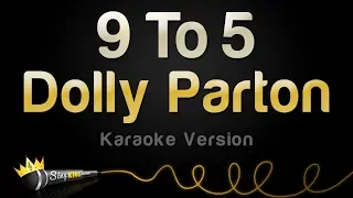 Dolly Parton - 9 To 5 (Karaoke Version)