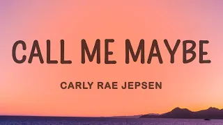 Carly Rae Jepsen - Call Me Maybe (Lyrics) |1hour Lyrics