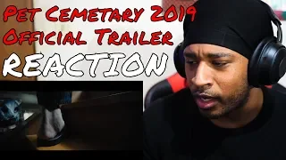 Pet Sematary (2019) - Trailer 2 REACTION | DaVinci REACTS