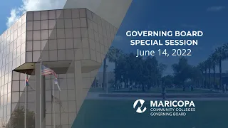 Governing Board Special Session - June 14, 2022