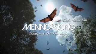 Menno de Jong ft. Noire Lee - Creatures Of The Night (Adam Ellis Remix)