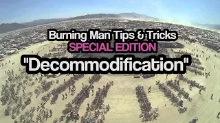 Burning Man Tips & Tricks: "Decommodification Special Edition"