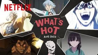 Anime to Watch on Netflix August 2023 | Netflix Anime