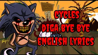 FNF CYCLES GALACCINE VERSION "DIGA BYE BYE" ENGLISH LYRICS