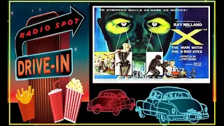 DRIVE-IN MOVIE RADIO SPOT - THE MAN WITH X-RAY EYES (1963)