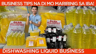 WHAT THEY WILL NEVER TELL YOU! REALISTIC BUSINESS TIPS Dishwashing Liquid Business in PH