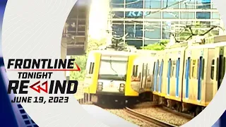 Frontline Tonight Rewind | June 19, 2023