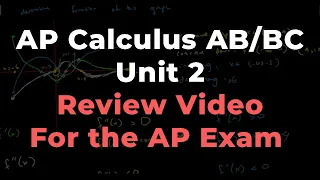 AP Calculus AB / BC Unit 2 (Review for AP Exam)