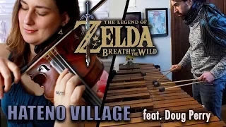 Hateno Village || The Legend of Zelda: Breath of the Wild || feat. Doug Perry