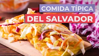 Comida típica de El Salvador 🇸🇻 | 10 Platos imprescindibles