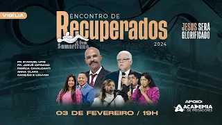 Encontro de Recuperados - O Bom Samaritano - 03/02/2024