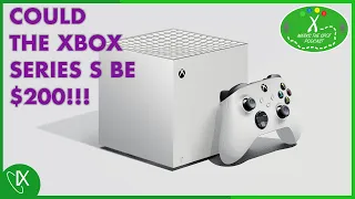 Could The Xbox Series S/Lockhart be $200!!! - X Marks The Spot Podcast Ep10 - 22/06/2020