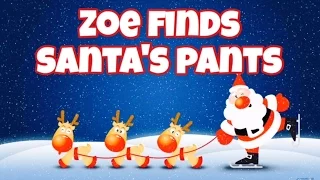 Children’s Sleep Meditation Story | Zoe Finds Santa's Pants