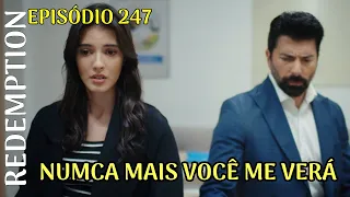 ESARET CAPÍTULO 247 ( VOCÊ NUMCA MAIS ME VERÁ NOVAMENTE ORHUM) LEGENDADO EM PORTUGUÊS