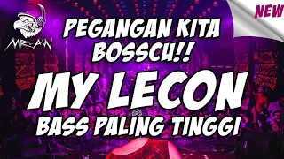 NOSTALGIA KITA DARLING!! DJ MY LECON REMIX PALING TERTINGGI FULL BASS