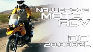 Najlepsze motocykle ADVENTURE do 20 000 zł Część 1