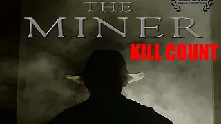 The Miner 2014 Kill Count