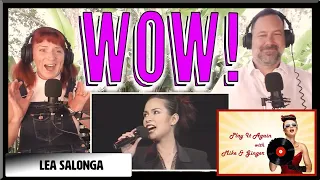 Don't Cry For Me Argentina - LEA SALONGA Reaction with Mike & Ginger