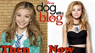 THEN AND NOW - Dog with a Blog cast 2021