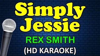 SIMPLY JESSIE - Rex Smith (HD Karaoke)